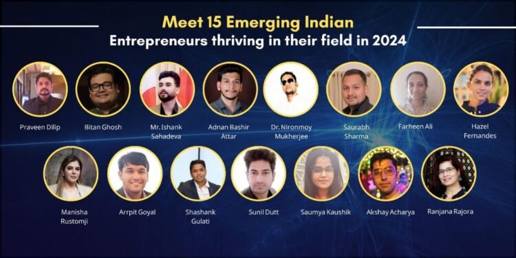 Meet 15 Emerging Indian Entrepreneurs thriving in their field in 2024