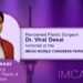 Renowned Plastic Surgeon Dr. Viral Desai honoured at the IMCAS WORLD CONGRESS PARIS 2024