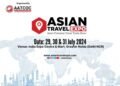 Asian Travel Expo to be held at in Greater Noida (Delhi NCR) on July 2024