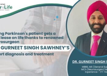 Young Parkinson’s Patient Gets A New Lease On Life Thanks To Renowned Neurosurgeon Dr. Gurneet Singh Sawhney’s Expert Diagnosis And Treatment