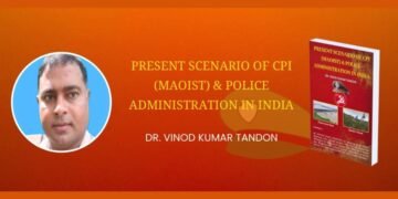 Beyond Borders, A Soldier’s Perspective on Naxalism