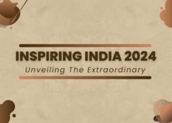Inspiring India 2024 features Impact-Oriented and Renowned personalities