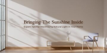 Bringing The Sunshine Inside, Expert Tips For Maximising Natural Light In Your Home