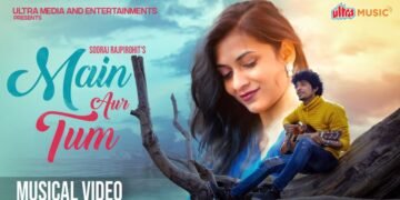 Sooraj Rajpurohit Releases Debut Single Main Aur Tum