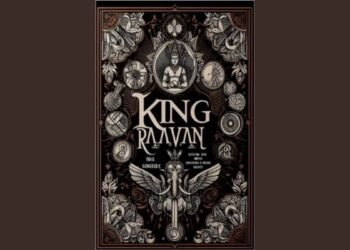 King Raavan, Beyond the Myths, Unveiling a Noble Legacy’ by Isha Gangrade, Unraveling the Mythic Tapestry