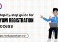 A step-by-step guide for Udyam Registration Process