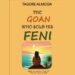 Tagore Almeida’s ‘The Goan Who Sold His Feni’ is a joyful take on all things, Life, Laughter, and Feni