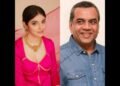 Actor Paresh Rawal Directs Divya Khossla in Telugu Film ‘Hero Heeroine’ Produced by Prerna Arora, Shooting commences June 10th