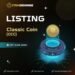Ctex exchange is scheduled to list CLASSIC coin and will open spot trading for the CCC/CTEX trading pair on June 8, 2024