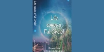 Life Comes a Full Circle by Author Renuka Nair