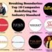 Breaking Boundaries: Top 10 Companies Redefining the Industry Standard