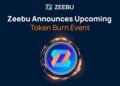 Zeebu Announces 2nd Scheduled Token Burn Event – May 2024