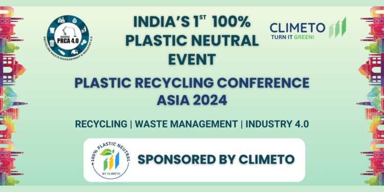 Climeto and APIC Partner to Host India’s First 100 Percent Plastic-Neutral Event, Plastic Recycling Conference Asia