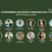 Meet 12 Prominent Successful Personalities Shaping the Future in 2024