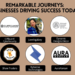 Remarkable Journeys: Businesses Driving Success Today