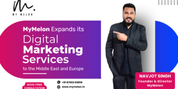 MyMelon Expands its Digital Marketing Services to the Middle East and Europe