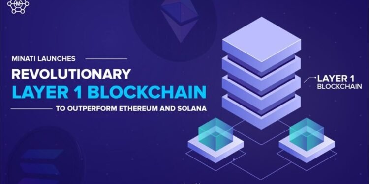 Minati Launches Revolutionary Layer 1 Blockchain to Outperform Ethereum and Solana
