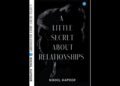 Unveiling “A Little Secret About Relationships” by Nikhil Kapoor