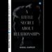 Unveiling “A Little Secret About Relationships” by Nikhil Kapoor