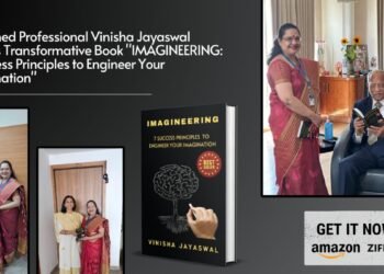Seasoned Professional Vinisha Jayaswal Unveils Transformative Book “IMAGINEERING: 7 Success Principles to Engineer Your Imagination”