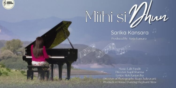 Sarika Kansara and Lalit Pandit Present: ‘Mithi si dhun’ – A Melodic Bollywood Love Harmony