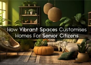 How Vibrant Spaces Customizes Homes For Senior Citizens