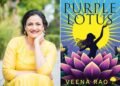 Purple Lotus by Veena Rao is a Poignant Journey of Self-discovery and Cultural Exploration