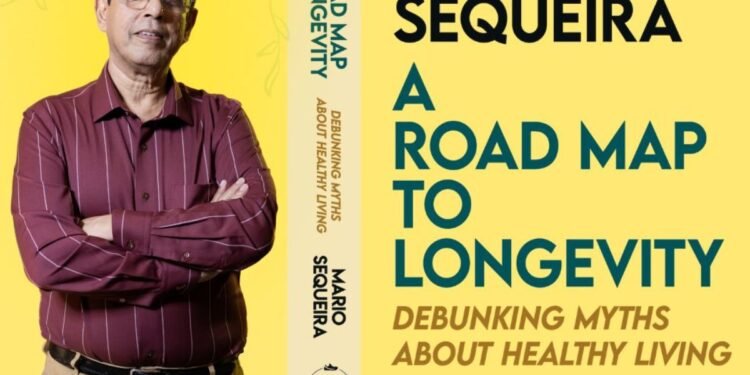 Unlock the Secrets to a Long and Healthy Life with Mario Sequeira’s New Book