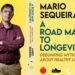Unlock the Secrets to a Long and Healthy Life with Mario Sequeira’s New Book