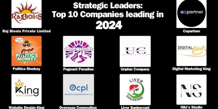 Strategic Leaders: Top 10 Companies Leading in 2024