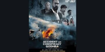Pan India film Accident or Conspiracy Godhra will be released on 19th July