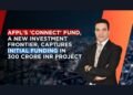 AFPL’s ‘Connect’ Fund, a New Investment Frontier in AVGC Sector, Captures Initial Funding in ₹300 Crore Project