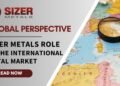 A Global Perspective: Sizer Metals’ Role In The International Metal Market