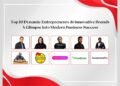 Top 10 Dynamic Entrepreneurs and Innovative Brands: A Glimpse into Modern Business Success
