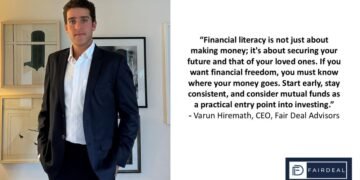 Varun Hiremath, CEO of Fair Deal Wealth Advisors Brings Financial Literacy to the Community