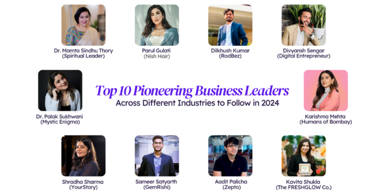 Top 10 Pioneering Business Leaders Across Different Industries to Follow in 2024