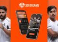 Six Dreams Unveils Engaging Esports Fantasy Application Experience for Cricket and Esports Fans