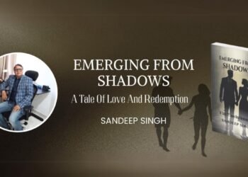 From Service to Storytelling: How Sandeep Singh Brings Real-Life Struggles to Light in ‘Emerging from Shadows’