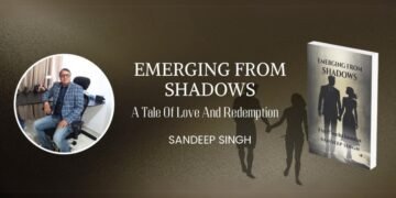 From Service to Storytelling: How Sandeep Singh Brings Real-Life Struggles to Light in ‘Emerging from Shadows’