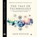 “Amir Hussain’s ‘The Tale of Technology’: A Must-Read for Tech Startups and Entrepreneurs”
