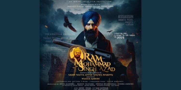 First look at Waseem Amrohi’s Film “Ram Mohammad Singh Azad” Presented by The King of Bollywood Music, Sajid-Wajid, Written by Grandmaster Shifuji SB