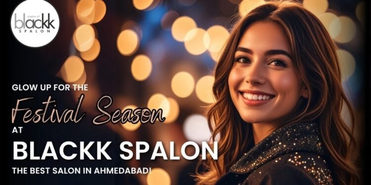 Glow Up for the Festive Season at Blackk Spalon