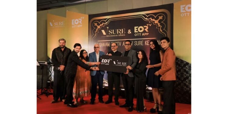 EORTV OTT App Secures INR 200 Crore Investment from Vsure Investment Affairs Pvt. Ltd.