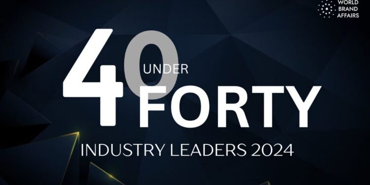 40 Under 40 Industry Leaders 2024: Celebrating the Leaders Shaping Our Future