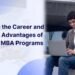 Exploring the Career and Financial Advantages of Distance MBA Programs