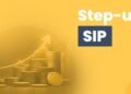 What are Step-Up Systematic Investment Plans? Are they better than regular SIPs?