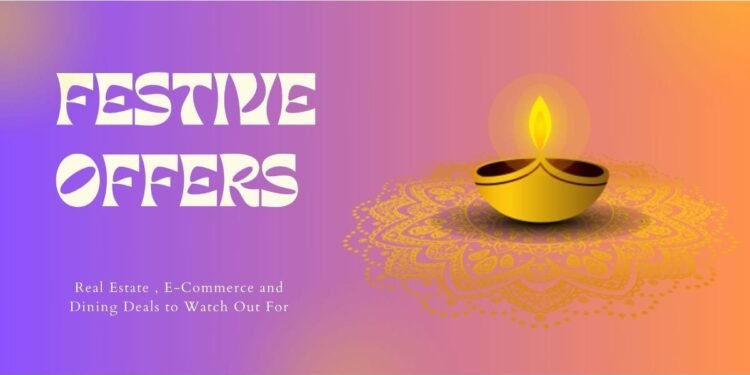 Festive Offers This Season: Real Estate E-Commerce, and Dining Deals to Watch Out For
