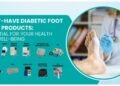 Must-Have Diabetic Foot Care Products: Essential for Your Health and Well-Being
