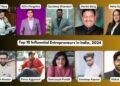 Top 10 most Influential Businessmen in India in 2024-2025