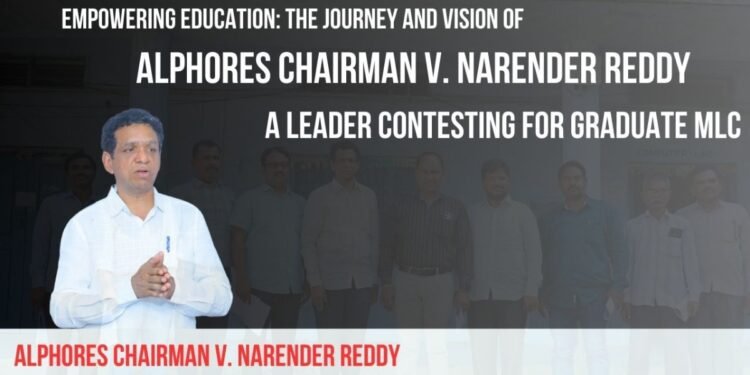 Alphores Chairman V. Narender Reddy Announces Candidacy for Graduate MLC Elections